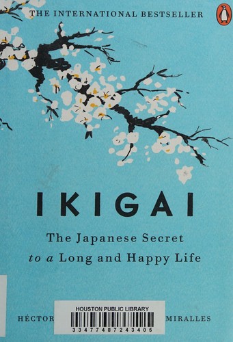 Ikigai — Héctor García & Francesc Miralles