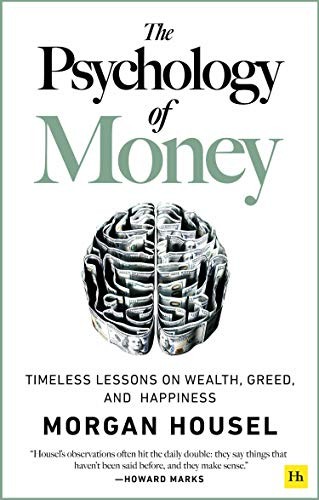 The Psychology of Money — Morgan Housel